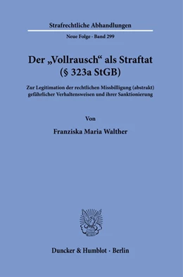 Abbildung von Walther | Der »Vollrausch« als Straftat (§ 323a StGB). | 1. Auflage | 2021 | beck-shop.de