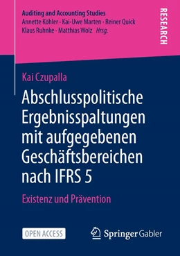 Abbildung von Czupalla | Abschlusspolitische Ergebnisspaltungen mit aufgegebenen Geschäftsbereichen nach IFRS 5 | 1. Auflage | 2021 | beck-shop.de