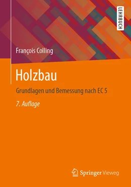 Abbildung von Colling | Holzbau | 7. Auflage | 2021 | beck-shop.de