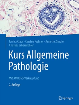 Abbildung von Claus / Fechner | Kurs Allgemeine Pathologie | 2. Auflage | 2025 | beck-shop.de