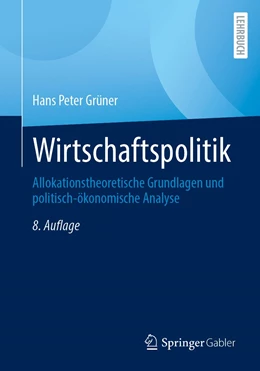 Abbildung von Grüner | Wirtschaftspolitik | 8. Auflage | 2022 | beck-shop.de