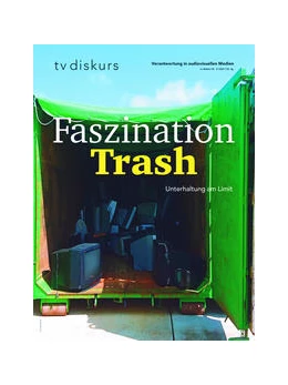 Abbildung von Freiwillige Selbstkontrolle Fernsehen e. V. | Faszination Trash | 1. Auflage | 2021 | beck-shop.de