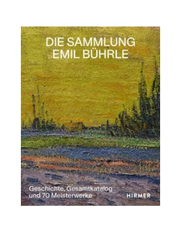 Abbildung von Gloor / Schweizerisches Institut für Kunstwissenschaft | Die Sammlung Emil Bührle | 1. Auflage | 2021 | beck-shop.de