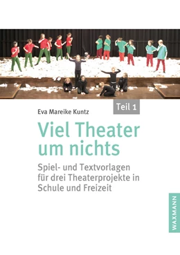 Abbildung von Kuntz | Viel Theater um nichts - Teil 1 | 1. Auflage | 2021 | beck-shop.de