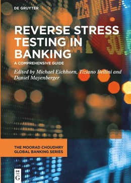 Abbildung von Eichhorn / Bellini | Reverse Stress Testing in Banking | 1. Auflage | 2021 | beck-shop.de