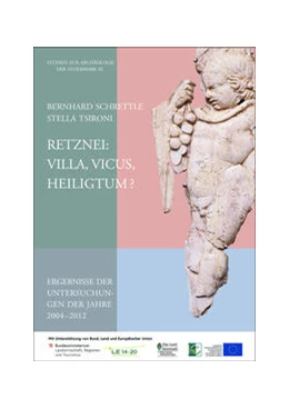 Abbildung von Schrettle / Tsironi | Retznei: Villa, Vicus, Heiligtum? | 1. Auflage | 2021 | beck-shop.de
