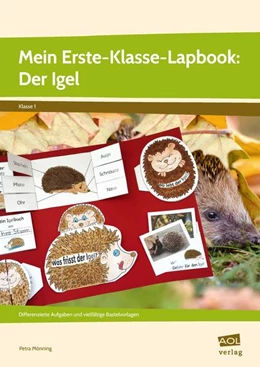 Abbildung von Mönning | Mein Erste-Klasse-Lapbook: Der Igel | 1. Auflage | 2022 | beck-shop.de
