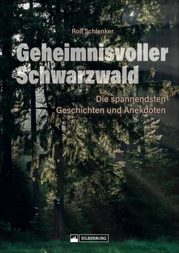 Abbildung von Schlenker | Geheimnisvoller Schwarzwald | 2. Auflage | 2022 | beck-shop.de