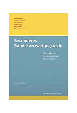 Abbildung von Achermann / Häner | Besonderes Bundesverwaltungsrecht | 9. Auflage | 2021 | beck-shop.de
