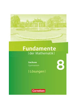 Abbildung von Fundamente der Mathematik 8. Schuljahr - Sachsen - Lösungen zum Schülerbuch | 1. Auflage | 2021 | beck-shop.de