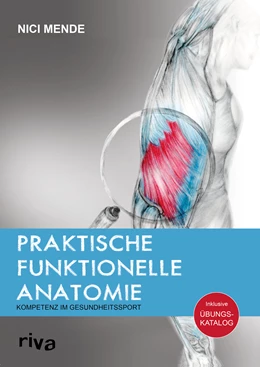 Abbildung von Mende | Praktische funktionelle Anatomie | 1. Auflage | 2021 | beck-shop.de