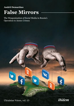 Abbildung von Demartino | False Mirrors: The Weaponization of Social Media in Russia's Operation to Annex Crimea | 1. Auflage | 2021 | beck-shop.de