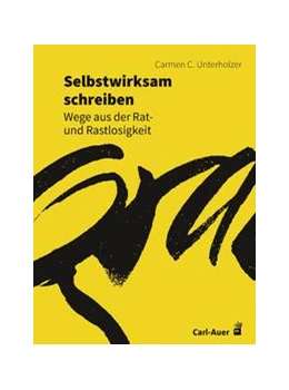 Abbildung von Unterholzer | Selbstwirksam schreiben | 1. Auflage | 2021 | beck-shop.de