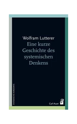 Abbildung von Lutterer | Eine kurze Geschichte des systemischen Denkens | 1. Auflage | 2021 | beck-shop.de