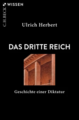 Abbildung von Herbert, Ulrich | Das Dritte Reich | 4. Auflage | 2021 | 2859 | beck-shop.de