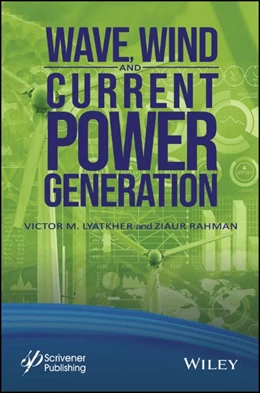 Abbildung von Lyatkher / Rahman | Wave, Wind, and Current Power Generation | 1. Auflage | 2022 | beck-shop.de