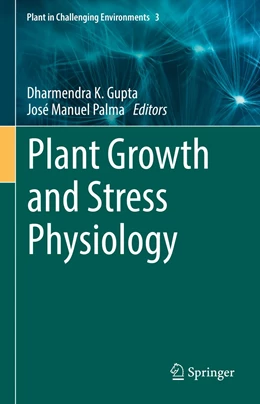 Abbildung von Gupta / Palma | Plant Growth and Stress Physiology | 1. Auflage | 2021 | 3 | beck-shop.de