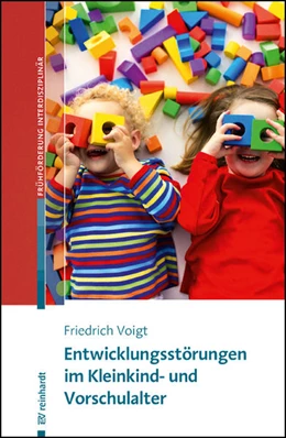 Abbildung von Voigt | Entwicklungsstörungen im Kleinkind- und Vorschulalter | 1. Auflage | 2021 | beck-shop.de