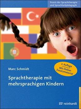 Abbildung von Schmidt | Sprachtherapie mit mehrsprachigen Kindern | 2. Auflage | 2021 | beck-shop.de