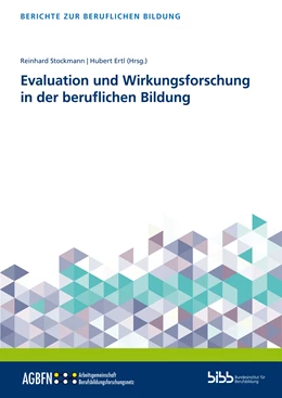 Abbildung von Stockmann / Ertl | Evaluation und Wirkungsforschung in der beruflichen Bildung | 1. Auflage | 2021 | beck-shop.de