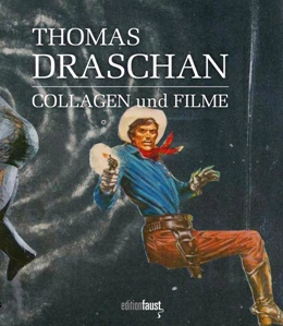 Abbildung von Draschan | Thomas Draschan - Collagen und Filme | 1. Auflage | 2021 | beck-shop.de