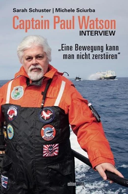Abbildung von Schuster / Sciurba | Captain Paul Watson Interview | 1. Auflage | 2021 | beck-shop.de