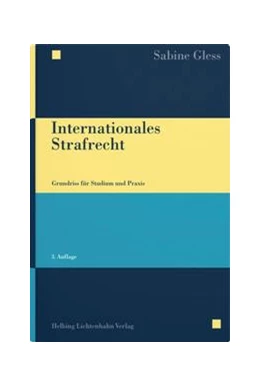 Abbildung von Gless | Internationales Strafrecht | 3. Auflage | 2021 | beck-shop.de