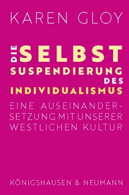 Abbildung von Gloy | Die Selbstsuspendierung des Individualismus | 1. Auflage | 2021 | beck-shop.de