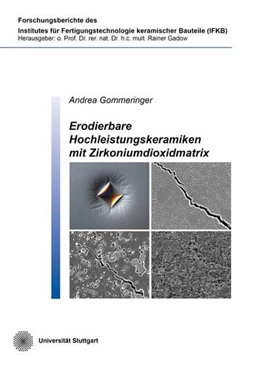 Abbildung von Gommeringer | Erodierbare Hochleistungskeramiken mit Zirkoniumdioxidmatrix | 1. Auflage | 2021 | beck-shop.de