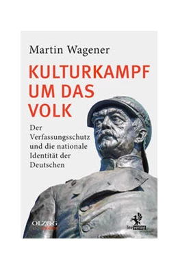 Abbildung von Wagener | Kulturkampf um das Volk | 1. Auflage | 2021 | beck-shop.de