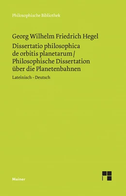 Abbildung von Hegel / Walter | Dissertatio philosophica de orbitis planetarum. Philosophische Dissertation über die Planetenbahnen | 1. Auflage | 2022 | beck-shop.de