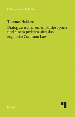 Abbildung von Hobbes / Schröder | Dialog zwischen einem Philosophen und einem Juristen über das englische Common Law | 1. Auflage | 2021 | beck-shop.de