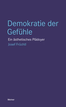 Abbildung von Früchtl | Demokratie der Gefühle | 1. Auflage | 2021 | beck-shop.de