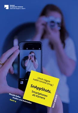 Abbildung von Hägele / Schühle | SnAppShots. Smartphones als Kamera | 1. Auflage | 2021 | beck-shop.de