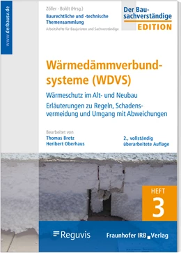 Abbildung von Oberhaus / Zöller | Baurechtliche und -technische Themensammlung Heft 3: Wärmedämmverbundsysteme (WDVS) | 2. Auflage | 2024 | beck-shop.de