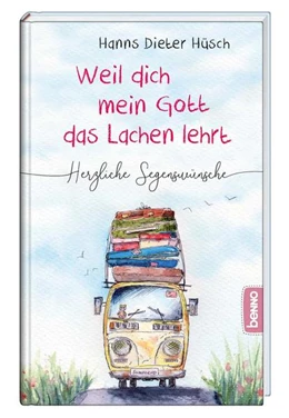 Abbildung von Hüsch | Weil dich mein Gott das Lachen lehrt | 1. Auflage | 2021 | beck-shop.de