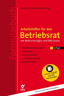 Abbildung von Däubler / Klebe | Arbeitshilfen für den Betriebsrat | 5. Auflage | 2021 | beck-shop.de