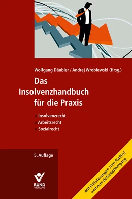Abbildung von Däubler / Wroblewski (Hrsg.) | Das Insolvenzhandbuch für die Praxis | 5. Auflage | 2021 | beck-shop.de