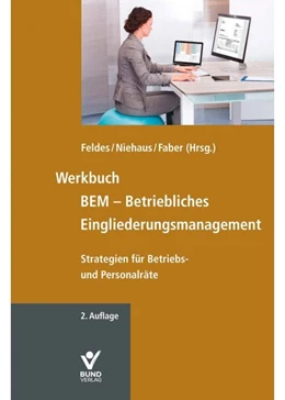 Abbildung von Feldes / Niehaus | Werkbuch BEM - Betriebliches Eingliederungsmanagement | 2. Auflage | 2021 | beck-shop.de