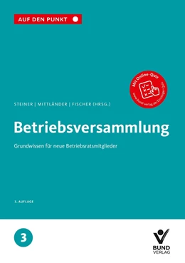 Abbildung von Steiner / Mittländer | Betriebsversammlung | 3. Auflage | 2022 | Band 3 | beck-shop.de