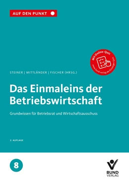 Abbildung von Steiner / Mittländer | Das Einmaleins der Betriebswirtschaft | 2. Auflage | 2022 | Band 8 | beck-shop.de