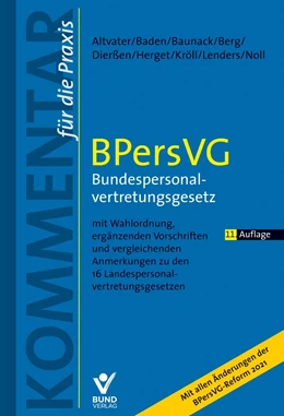 Abbildung von Altvater / Baden | BPersVG - Bundespersonalvertretungsgesetz | 11. Auflage | 2022 | beck-shop.de