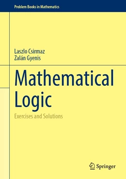 Abbildung von Csirmaz / Gyenis | Mathematical Logic | 1. Auflage | 2022 | beck-shop.de