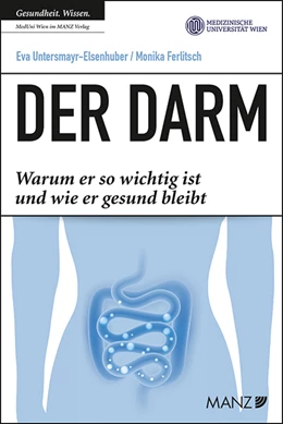 Abbildung von Untersmayr-Elsenhuber / Ferlitsch | Der Darm | 1. Auflage | 2021 | beck-shop.de