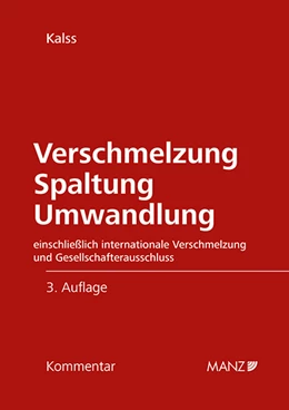 Abbildung von Kalss | Verschmelzung Spaltung Umwandlung | 3. Auflage | 2021 | beck-shop.de