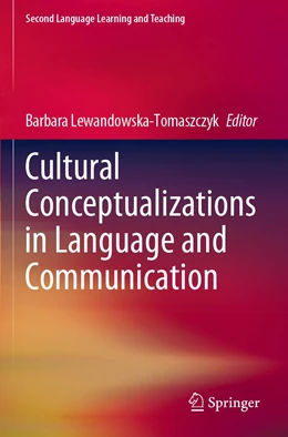 Abbildung von Lewandowska-Tomaszczyk | Cultural Conceptualizations in Language and Communication | 1. Auflage | 2021 | beck-shop.de