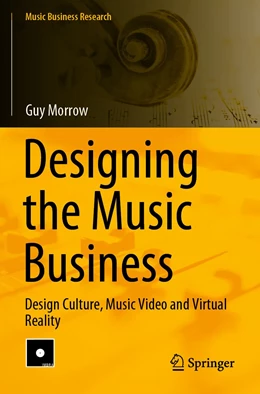 Abbildung von Morrow | Designing the Music Business | 1. Auflage | 2021 | beck-shop.de