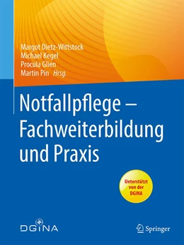 Abbildung von Dietz-Wittstock / Kegel | Notfallpflege - Fachweiterbildung und Praxis | 1. Auflage | 2022 | beck-shop.de
