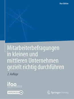 Abbildung von Mitarbeiterbefragungen in kleinen und mittleren Unternehmen gezielt richtig durchführen | 2. Auflage | 2021 | beck-shop.de