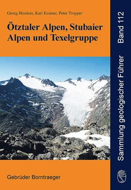 Abbildung von Hoinkes / Krainer | Ötztaler Alpen, Stubaier Alpen und Texelgruppe | 1. Auflage | 2021 | 112 | beck-shop.de